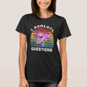 Jag Axolotl Frågar Retro Sunset Cute Axolotl T Shirt