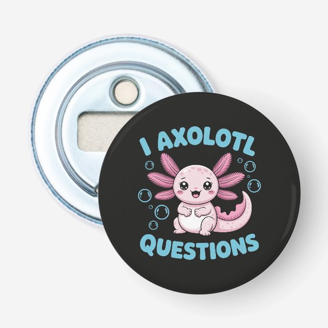 Jag Axolotl Frågor Flasköppnare (Framsidan)