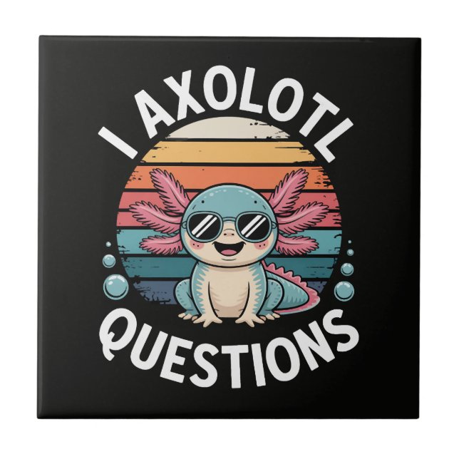Jag Axolotl Frågor Kakelplatta (Framsidan)