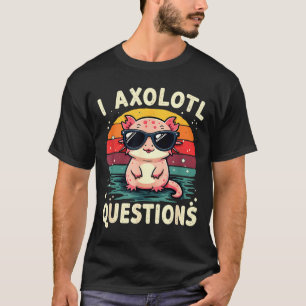 Jag Axolotl Frågor Söt Rolig Retro Solnedgång Desi T Shirt