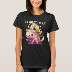 Jag Axolotl Öl Drycker Mexikansk Gående Fisk Alkoh T Shirt