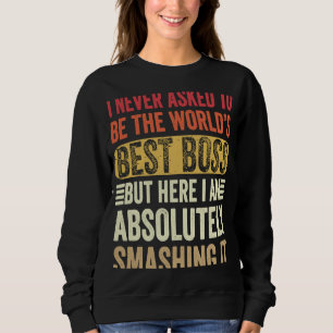 Jag bad aldrig att bli världens bästa Chef, men hä T Shirt