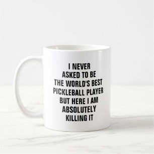 Jag bad aldrig att bli världens bästa pickleball p kaffemugg