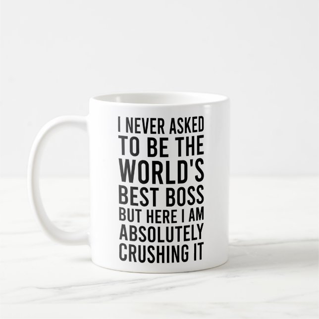 Jag bad aldrig om att bli världens bästa chef kaffemugg (Vänster)