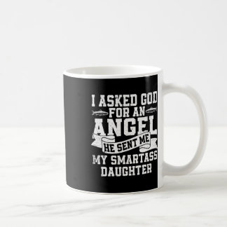 Jag bad Gud om en ängel han skickade mig min smart Kaffemugg
