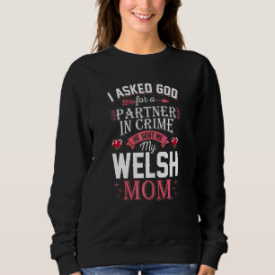 Jag bad Gud om en partner i kriminalitet... T Shirt