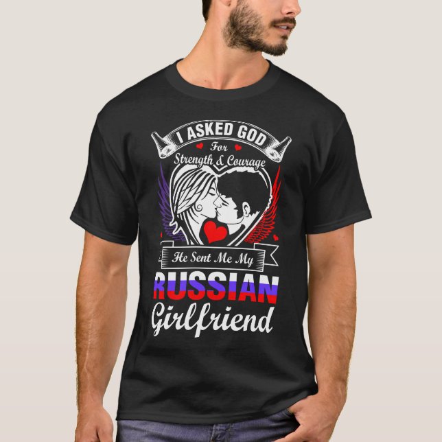 Jag bad Gud om rysk flickvän T Shirt (Framsida)