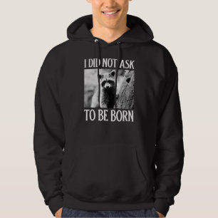 Jag bad inte om att födas tvättbjörn soptrask hoodie
