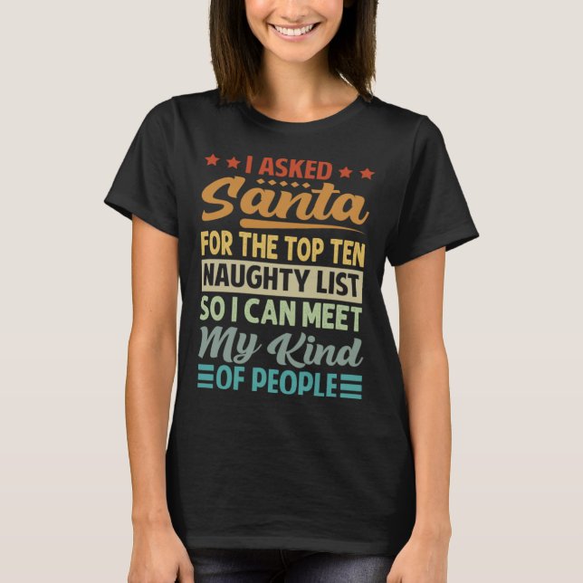 Jag bad jultomten om de tio största stutterna Sarc T Shirt (Framsida)