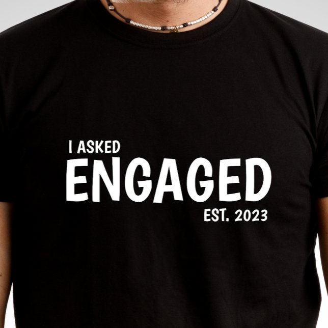 Jag bad Personlig Förlovning T-shirt för honom. (Skapare uppladdad)