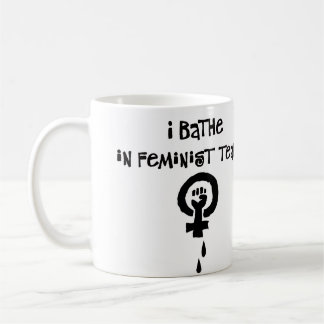Jag badar i feministisk tårar kaffemugg