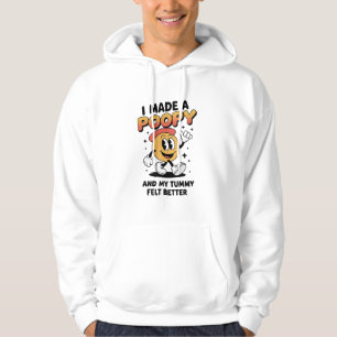 Jag Bajsa och Min Mage Kändes Bättre Vuxen Meme Hoodie
