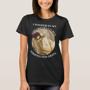 Jag bajsade i min tjej vänners kattlåda t shirt