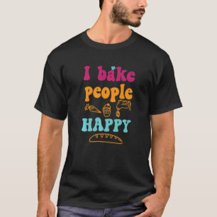 Jag Bake People Lycklig Cake Baking Confectioner P T Shirt