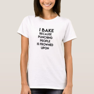 Jag Bake! Sarkastic, en fin Baking Quote T Shirt