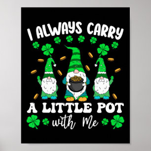 Jag bär alltid med mig Manar St Patricks. Poster