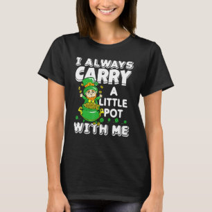 Jag bär alltid med mig St Patrick's T Shirt