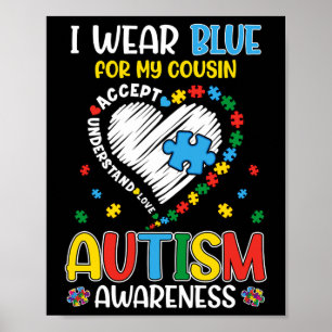 Jag bär blått för min kusin Autism Acceptans Kvinn Poster