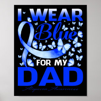 Jag bär blått för min pappa Alopecia medvetenhet  Poster