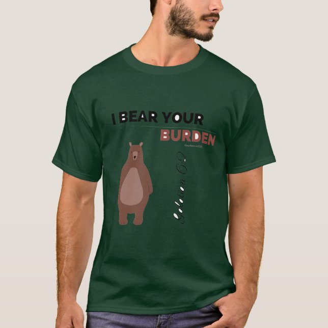 Jag bär din börda t shirt (Framsida)