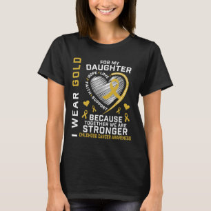 Jag bär guld för min dotter Barncancer Förälder T Shirt