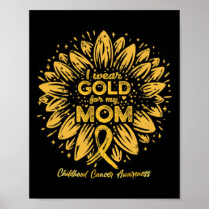 Jag bär guld för min mamma - Guld solros barndom Poster