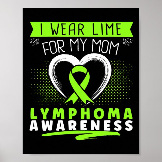 Jag bär lime för min mamma lymfom medvetenhet hjär poster (Framsidan)