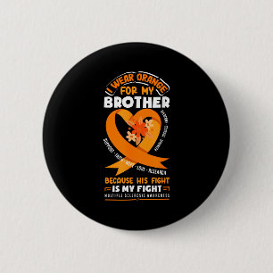 Jag bär orange för min bror Multipel skleros medve Knapp