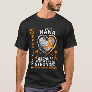 Jag bär orange för min Nana Multipel Skleros Medve T Shirt