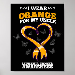 Jag bär Orange Uncle Leukemi Cancer Medvetenhet Bl Poster