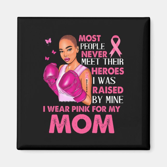 Jag bär rosa för min mamma Bröstcancer medvetenhet Magnet (Framsidan)