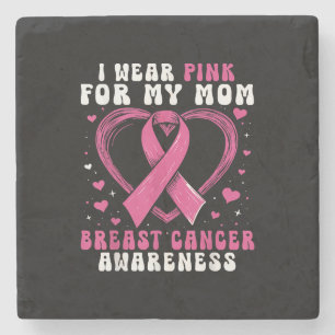 Jag bär rosa för min mamma Bröstcancer medvetenhet Stenunderlägg