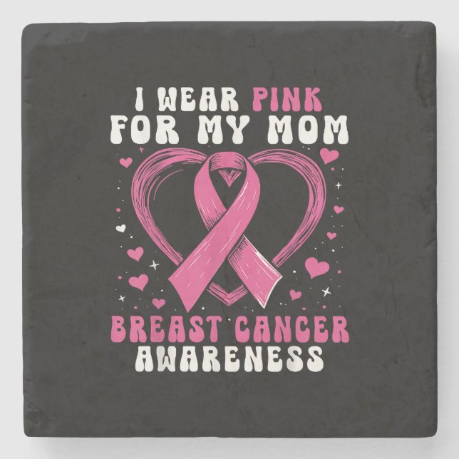 Jag bär rosa för min mamma Bröstcancer medvetenhet Stenunderlägg (Framsidan)