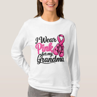 Jag bär rosa för min mormor Bröstcancerupplysning T Shirt