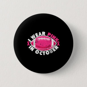 Jag Bär Rosa I Oktober Fotboll Bröstcancer Medvete Knapp