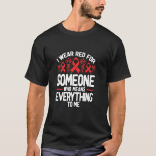 Jag bär rött för medvetenhet om hjärtsjukdom CHD f T Shirt