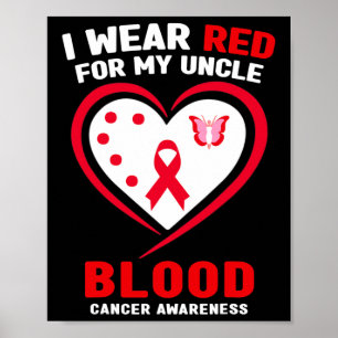 Jag bär rött för min farbrors blodcancer medvetenh poster