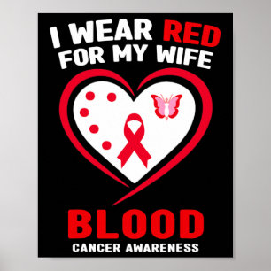 Jag bär rött för min fru Blodcancer medvetenhet Poster