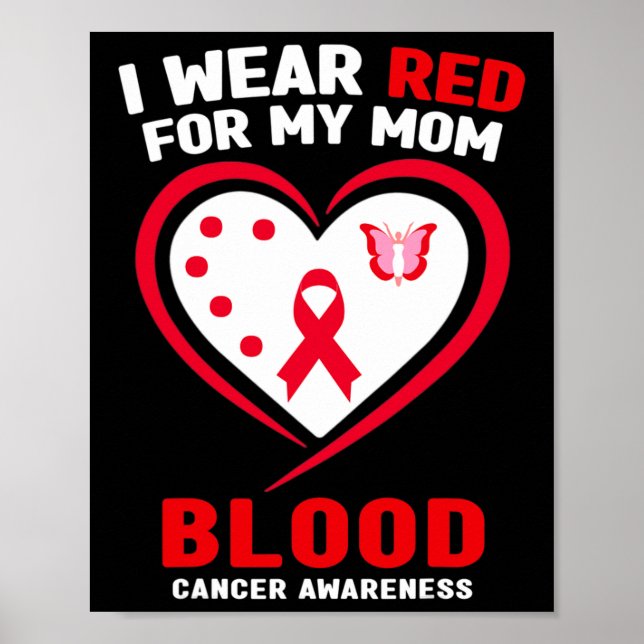 Jag bär rött för min mamma Blodcancer medvetenhet  Poster (Framsidan)