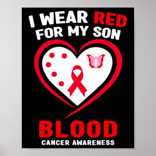 Jag bär rött för min son Blodcancer medvetenhet Poster