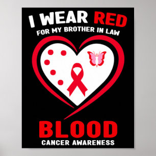 Jag bär rött för min svåger blodcancer medvetenhet poster