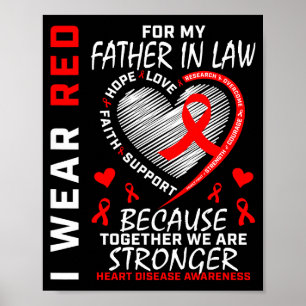 Jag Bär Rött För Min Svärfar Hjärt Sjukdom Medvete Poster