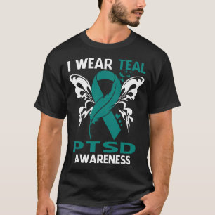 Jag bär teal för PTSD-medvetenhet T Shirt
