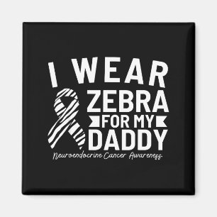 Jag bär zebra för min pappa neuroendokrin cancer a magnet
