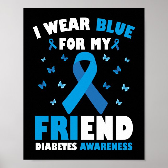 Jag Bära Blu för min vänliga diabetesmedvetenhet Poster (Framsidan)