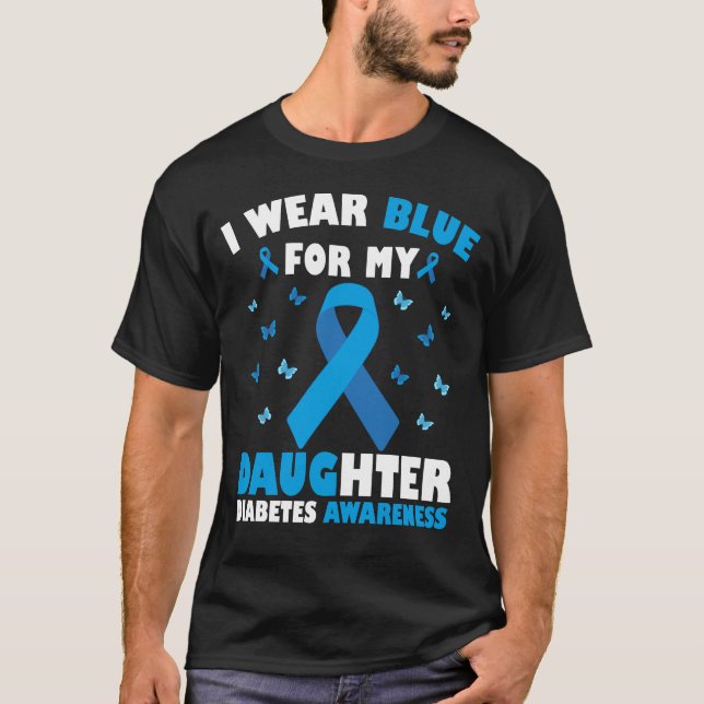 Jag Bära Blue för min dotter Diabetes Awareness T Shirt (Framsida)