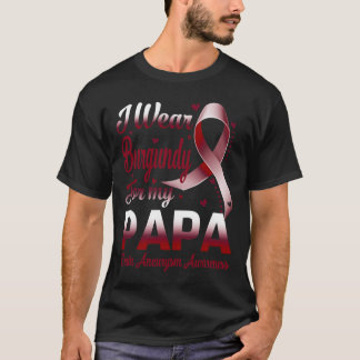 Jag Bära Burgundy för min Pappa-Brain Aneurysm Awa T Shirt