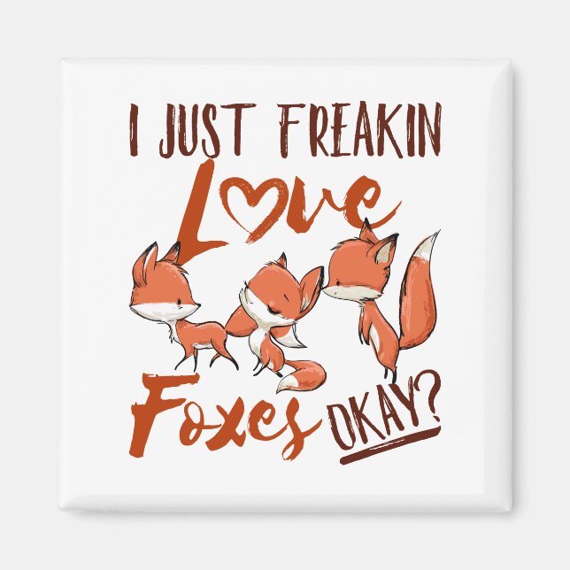 Jag bara fryser Kärlek Foxes Cute Fox Älskare Magnet (Framsidan)