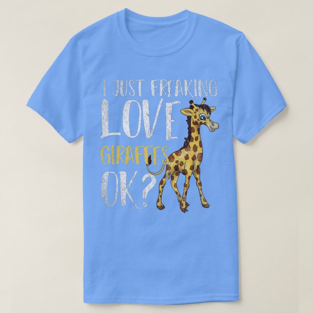 Jag bara fryser Kärlek Giraffes okej, underbart Zo T Shirt (Design framsida)