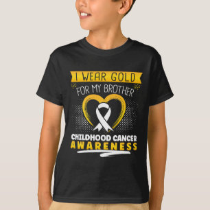 Jag Bära Guld för min broderhjärtcancer hos barn T Shirt